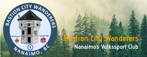 Bastion City Wanderers       Nanaimo’s Volkssport Club